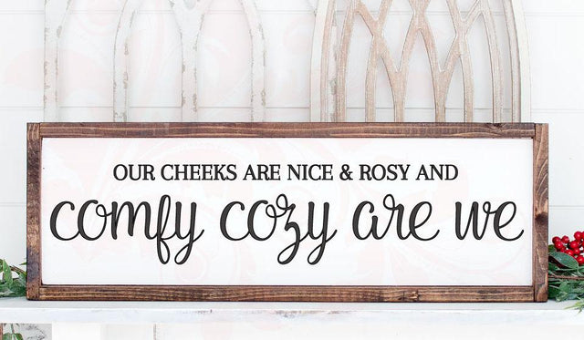 Our cheeks are nice and rosy svg, Christmas Quote svg, Digital Download, Christmas Sign SVG, SVG for signs, Christmas Cut File, Cricut SVG, Home decor SVG Farmstone Studio Designs 