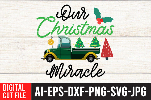 Our Christ mas Miracle SVG Design SVG BlackCatsMedia 