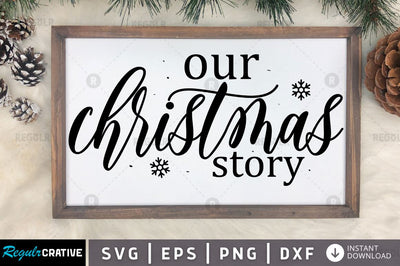 Our christmas story SVG SVG Regulrcrative 