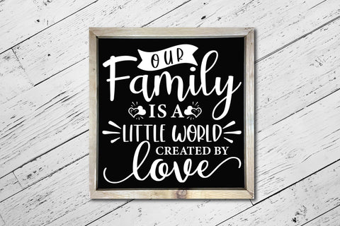 Our Family Is A Little World Created By Love - SVG Cut File SVG CraftLabSVG 