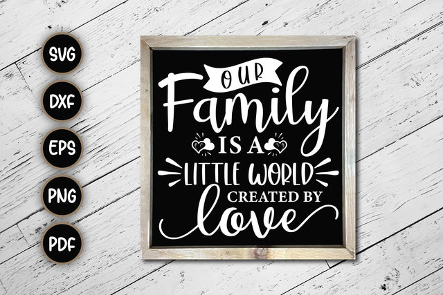 Our Family Is A Little World Created By Love - SVG Cut File SVG CraftLabSVG 