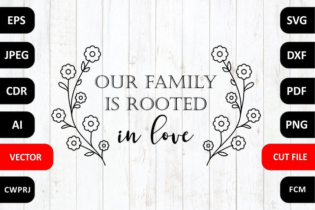 Our family is rooted in love Family SVG Quote cut file SVG Zoya Miller 