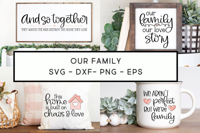 Our Family SVG Bundle, Cute Family svgs, Farmhouse Family SVG SVG Designing Digitals 