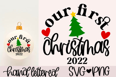 Our first christmas 2022 svg, first christmas svg, christmas ornament svg, married christmas ornament svg, hand lettered svg, christmas svg SVG AnitaAlyiaLettering 