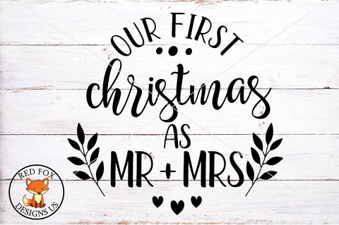 Our First Christmas as Mr and Mrs svg, png, and dxf files SVG RedFoxDesignsUS 