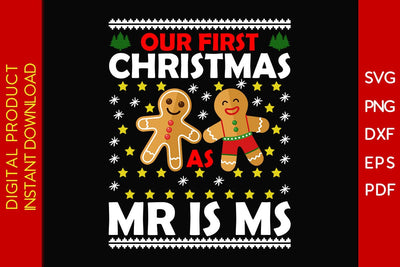 Our First Christmas As Mr Is Ms SVG PNG EPS Cut File SVG Creativedesigntee 