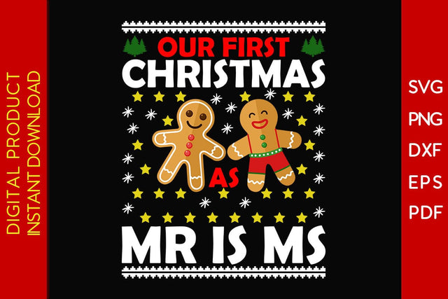 Our First Christmas As Mr Is Ms SVG PNG EPS Cut File SVG Creativedesigntee 