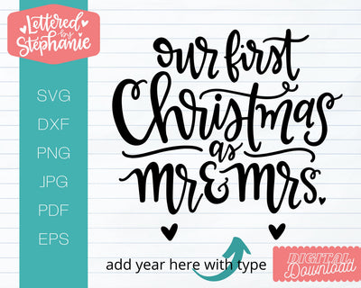 Our First Christmas SVG, Holiday SVG SVG Lettered by Stephanie 