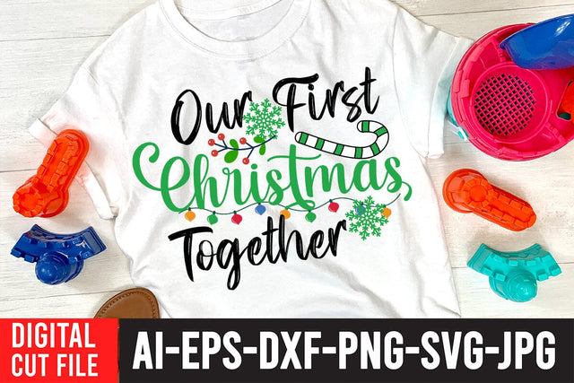 Our First Christmas Together SVG Cut File, Christmas SVG Quotes SVG BlackCatsMedia 