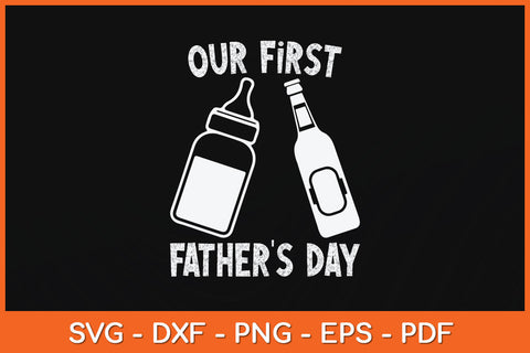 Our First Fathers Day Svg Png Dxf Digital Cutting File SVG Helal 