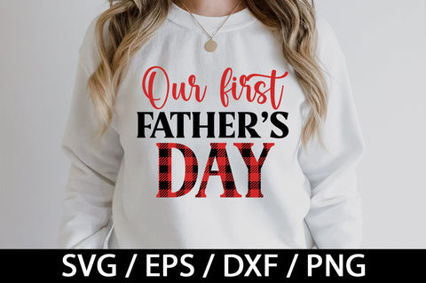 Our first fathers day svg SVG akazaddesign 