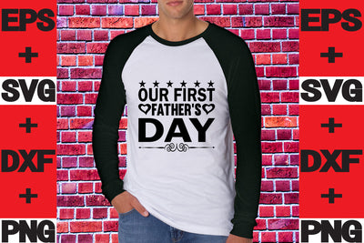 Our First Father's Day SVG svgteam 