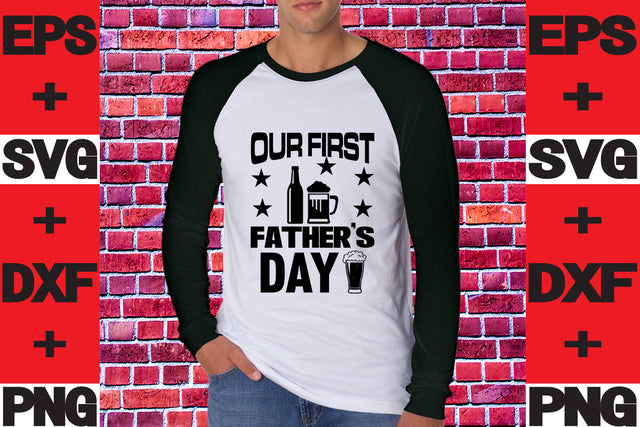 Our First Father's Day SVG svgteam 