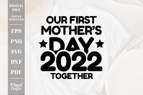 Our First Mother's Day 2022 together svg, Mother's Day Matching svg, Mother's Day Mommy And Baby Outfit, Mother's Day svg SVG Fauz 