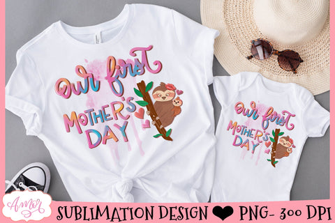 Our First Mother's day sublimation design for matching shirt Sublimation Amorclipart 