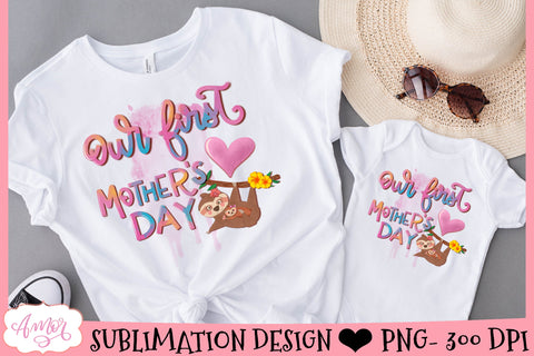 Our First Mother's day sublimation design Sublimation Amorclipart 