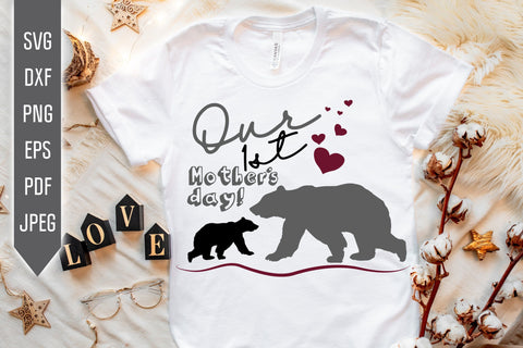 Our First Mother's Day Svg. 1st Mother's Day Svg. Mama Bear Svg. Baby Bear Svg. Mothers Day Shirt. Cricut, Silhouette, Sublimation, Iron On SVG Mint And Beer Creations 