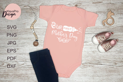 Our First Mother's Day. SVG design SVG Klava P 
