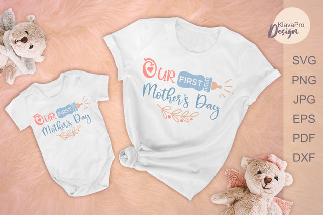 Our First Mother's Day SVG design SVG Klava P 