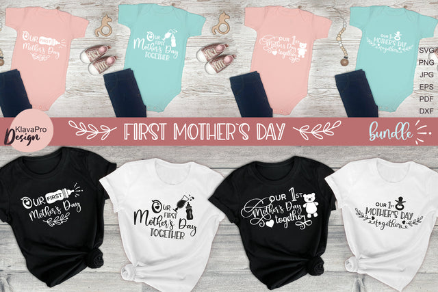 Our First Mother's Day together. SVG bundle SVG Klava P 