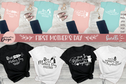 Our First Mother's Day together. SVG bundle SVG Klava P 