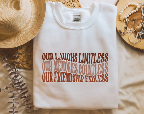 Our Laughs Limitless Our Memories Countless Our Friendship Endless SVG, Friendship Quote SVG, Friends Shirt SVG SVG HappyDesignStudio 