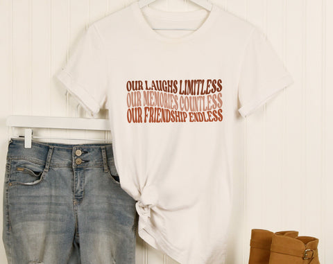 Our Laughs Limitless Our Memories Countless Our Friendship Endless SVG, Friendship Quote SVG, Friends Shirt SVG SVG HappyDesignStudio 