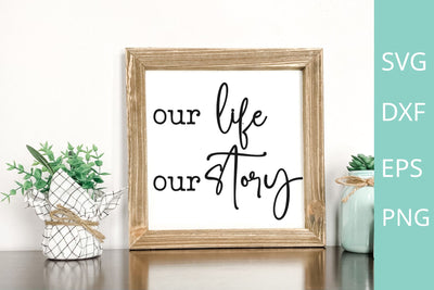 our life our story svg SVG Chamsae Studio 