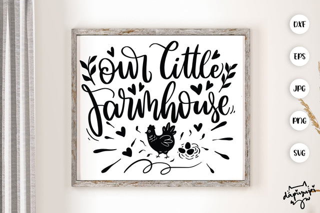 Our Little Farmhouse SVG Chicken Farmhouse Quotes SVG dapiyupi store 