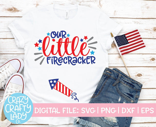 Our Little Firecracker | 4th of July SVG Cut File SVG Crazy Crafty Lady Co. 