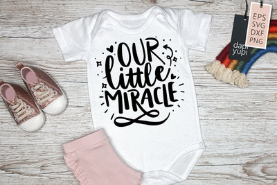 Our Little Miracle SVG dapiyupi store 