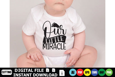 Our Little Miracle SVG Shahin alam 
