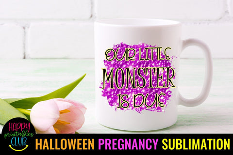 Our Little Monster is Due -Halloween Pregnancy Sublimation Sublimation Happy Printables Club 