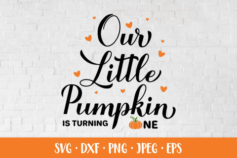 Our little Pumpkin is turning one. Fall baby 1st birthday SVG SVG LaBelezoka 