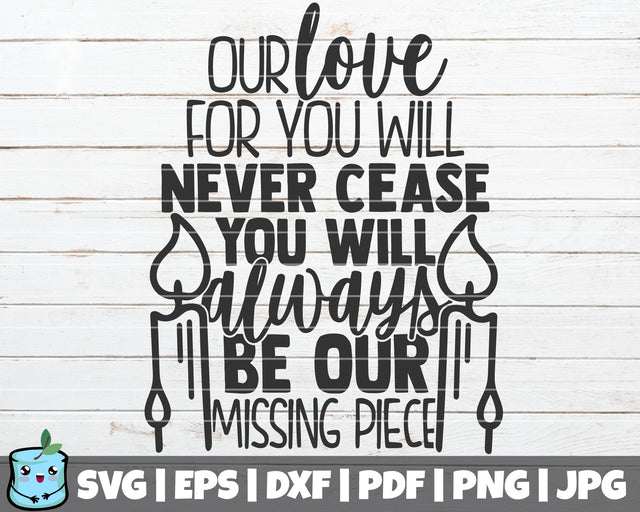 Our Love For You Will Never Cease SVG MintyMarshmallows 