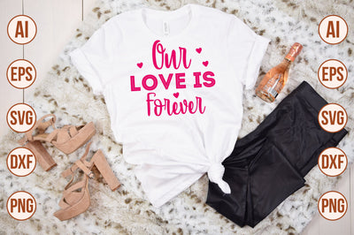 Our Love is Forever-svg SVG nirmal108roy 