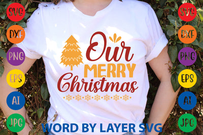 Our Merry Christmas, Christmas SVG Design SVG Rafiqul20606 