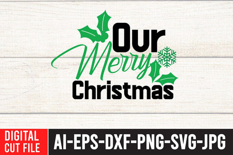 Our Merry Christmas SVG Cut File SVG BlackCatsMedia 