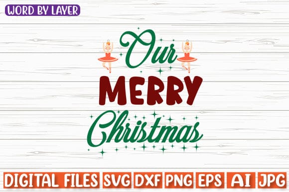 Our Merry Christmas SVG cut file SVG Blessedprint 