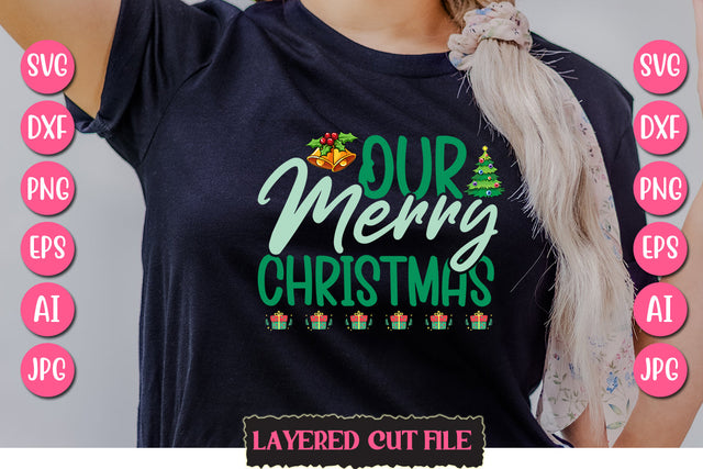 Our Merry Christmas SVG Cut File SVG Newmockups 