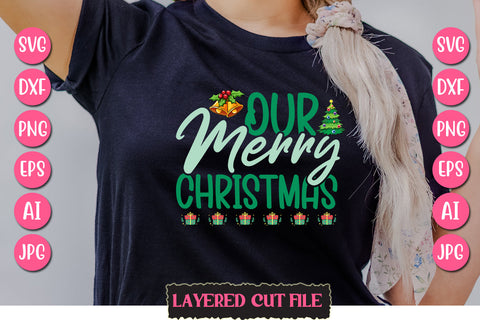 Our Merry Christmas SVG Cut File SVG Newmockups 