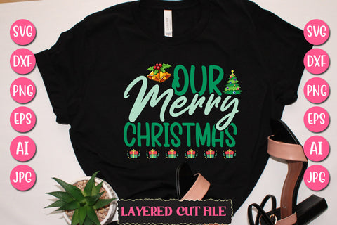 Our Merry Christmas SVG Cut File SVG Newmockups 