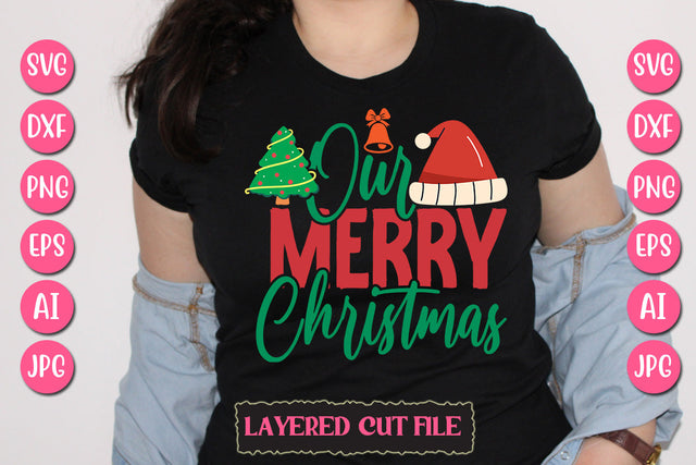 Our Merry Christmas SVG Cut File SVG Newmockups 