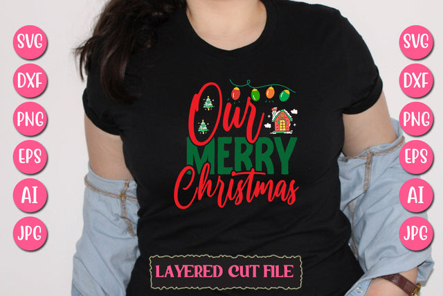 Our Merry Christmas SVG Cut File SVG Newmockups 
