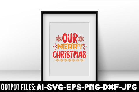 Our Merry Christmas svg design SVG Rafiqul20606 