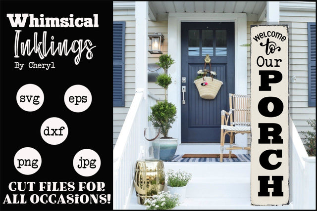 Our Porch-Vertical SVG SVG Whimsical Inklings 