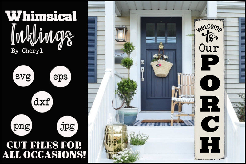 Our Porch-Vertical SVG SVG Whimsical Inklings 