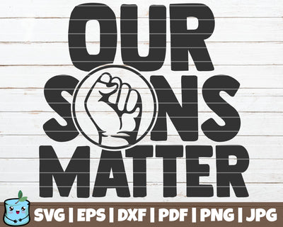 Our Sons Matter SVG MintyMarshmallows 
