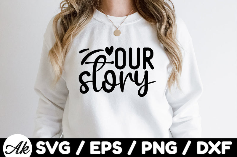 Our story svg SVG akazaddesign 