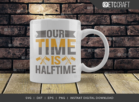 Our Time Is Halftime SVG Cut File, Marching Band Svg, Color Guard Svg, Color Guard Mom Svg, Color Guard Flag Svg, Color Guard Quotes, ETC T00614 SVG ETC Craft 
